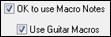 OK to use Macro Notes and Use Guitar Macros